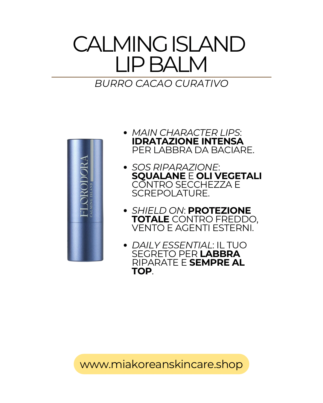 CALMING ISLAND BY FLORODORA - Stick balsamo labbra idratante riparatore 3,2 gr