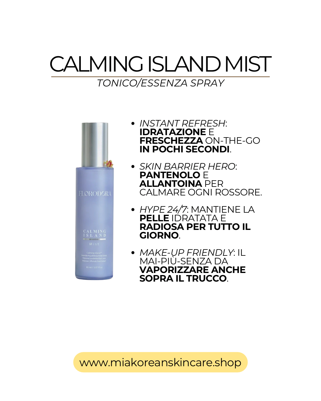 CALMING ISLAND BY FLORODORA - Mist idratante e rinfrescante per il viso 85 ml